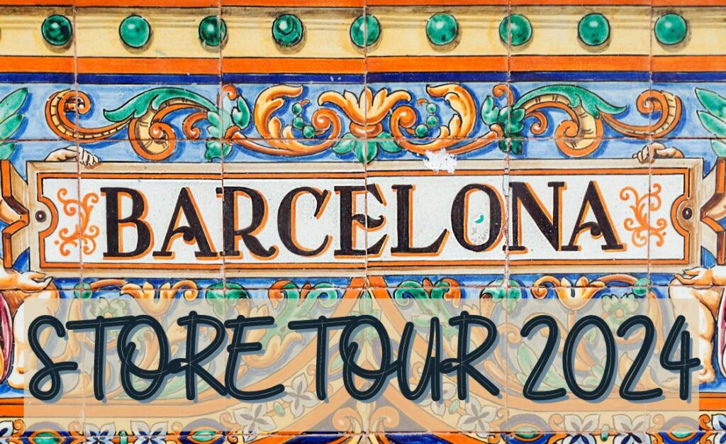 Store Tour Barcelona 2024